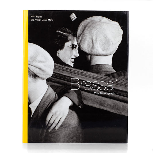 BRASSAÏ; Alain Sayag and Annick Lionel-Marie, eds.