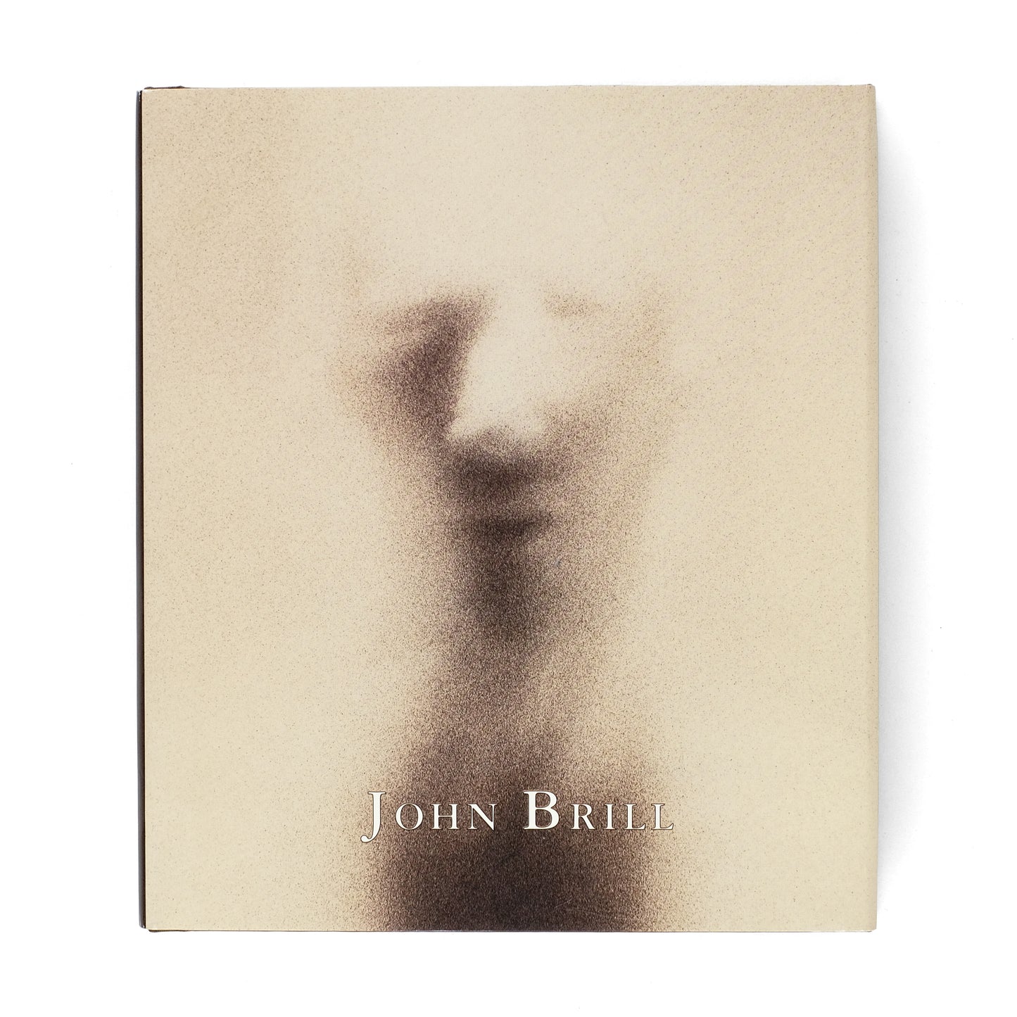 BRILL, John; Leah Ollman, text