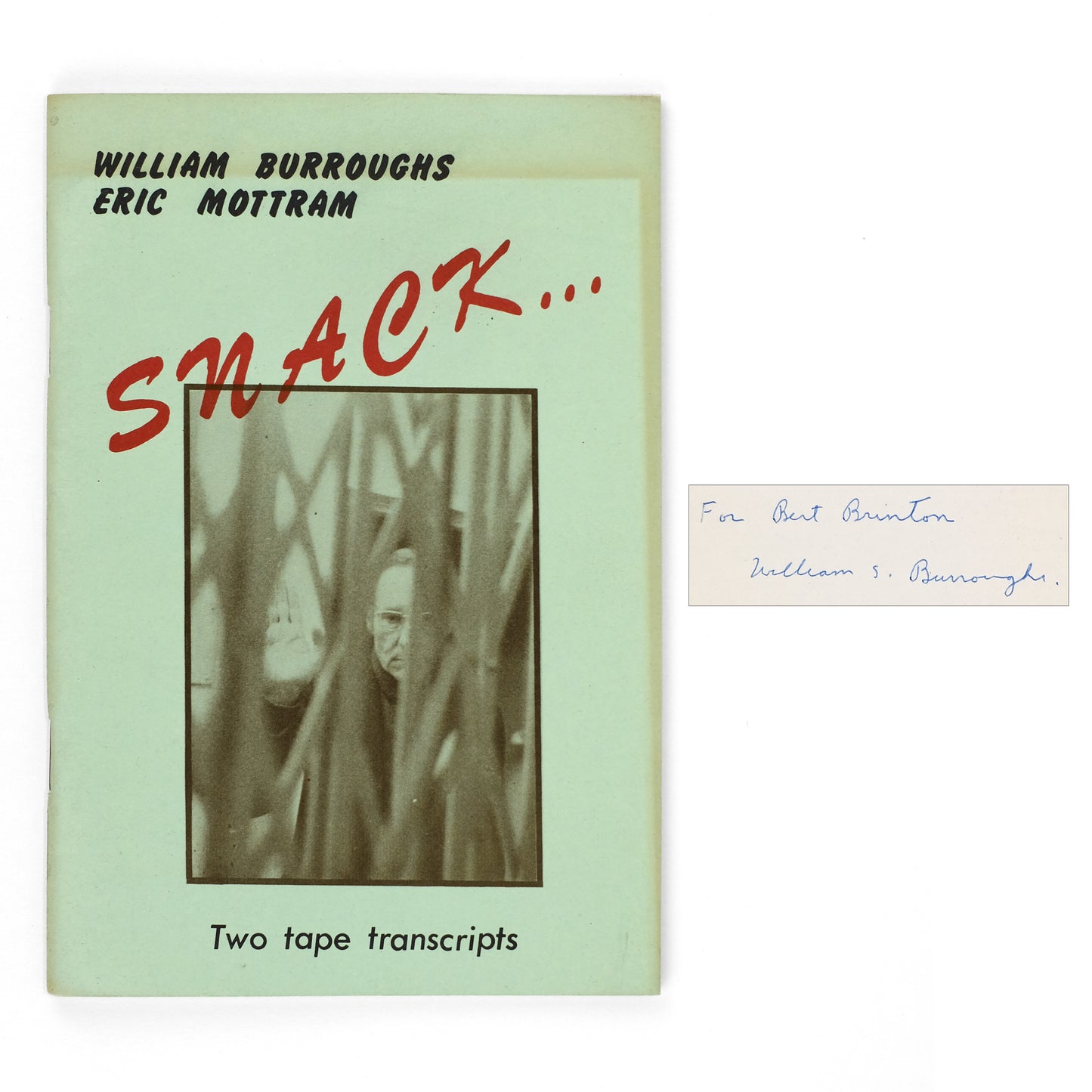 BURROUGHS, William, and Eric Mottram