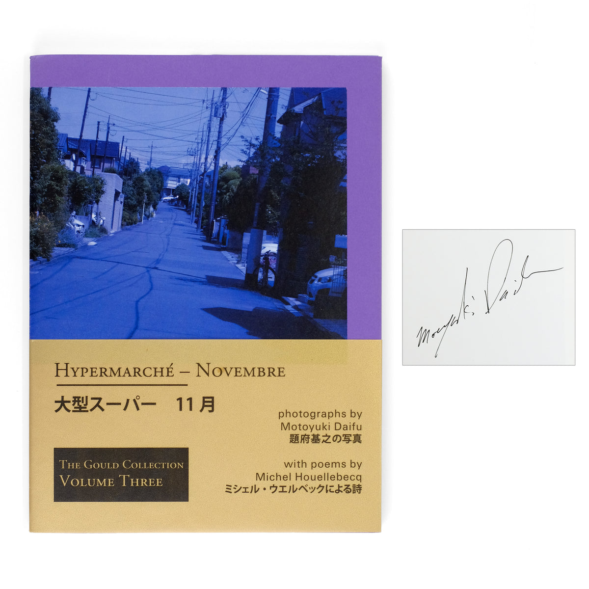 DAIFU, Motoyuki, photography; Michel Houllebecq, poems