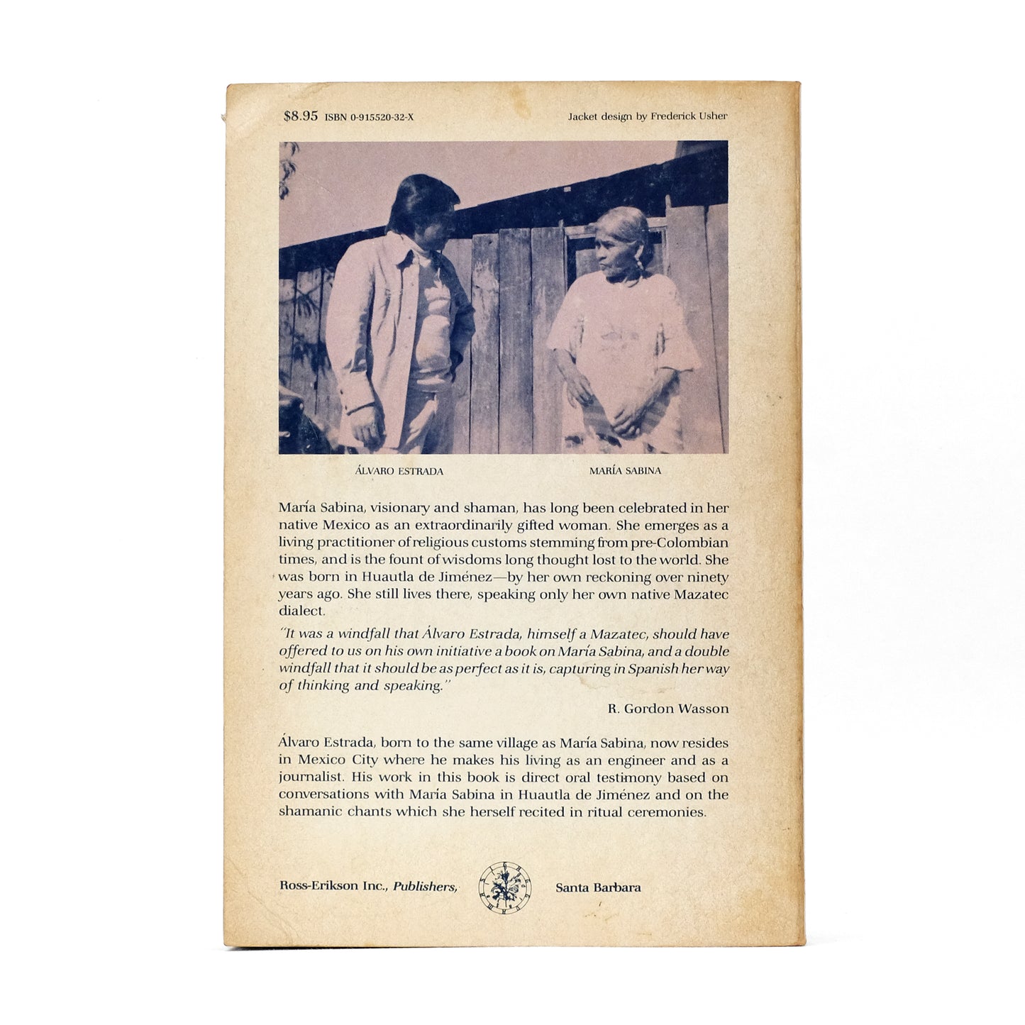 ESTRADA, Álvaro; R. Gordon Wasson, essay; Jerome Rothenberg, preface