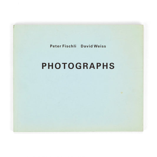 FISCHLI, Peter, and David Weiss