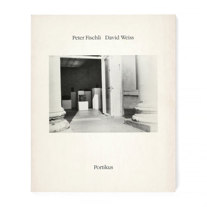 FISCHLI, Peter, and David Weiss