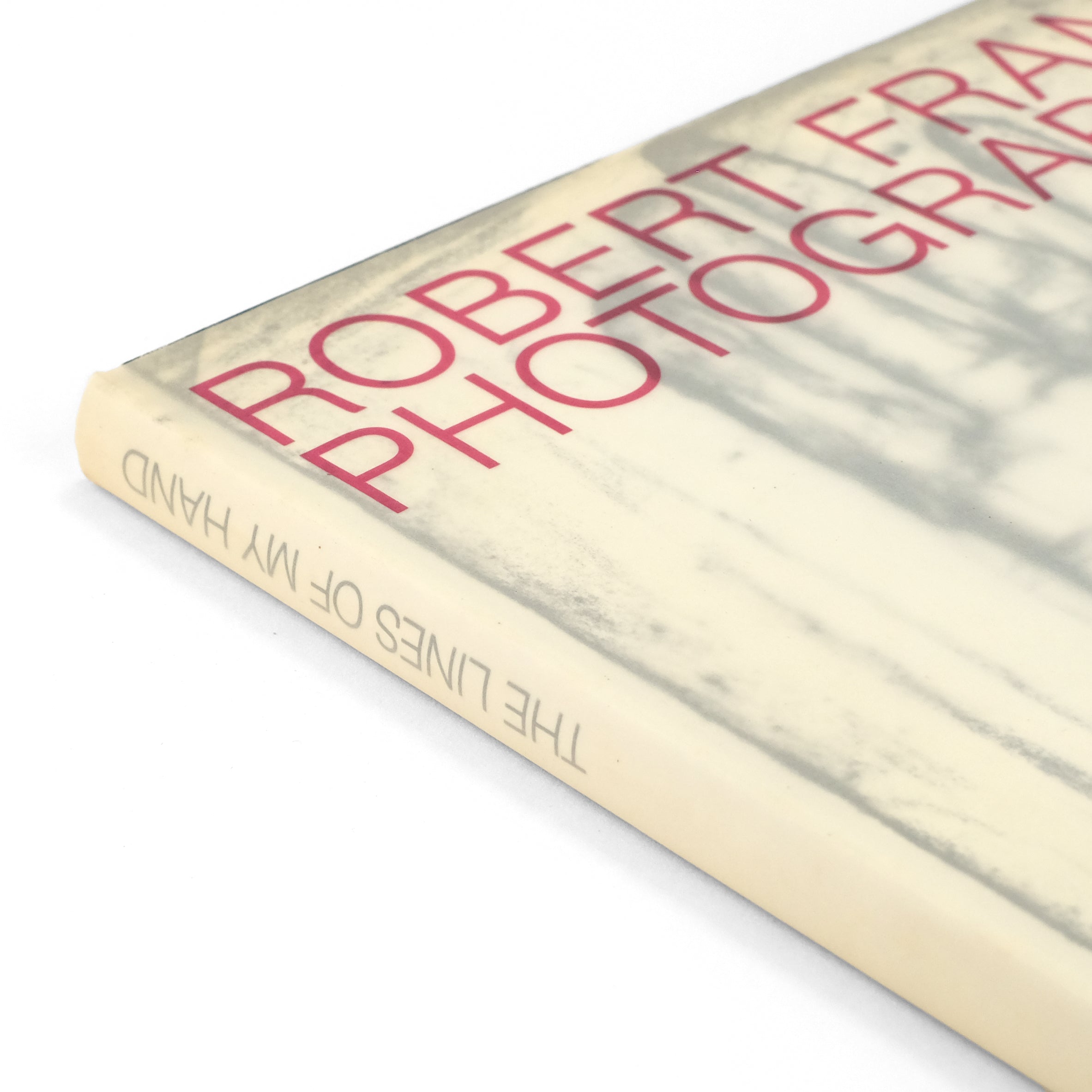 Robert Frank : The Lines of My Hand / 1989 Pantheon Hardcover