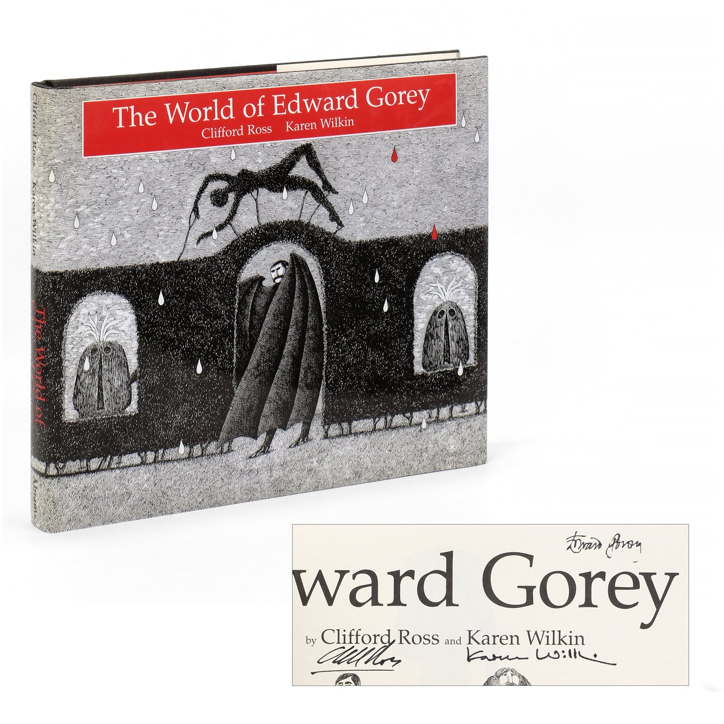 GOREY, Edward; Clifford Ross and Karen Wilkin, text