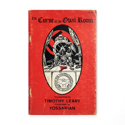 LEARY, Timothy; Dick Gregory, intro; Yossarian, illus.