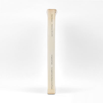 NAUMAN, Bruce; Jane Livingston, and Marcia Tucker, text